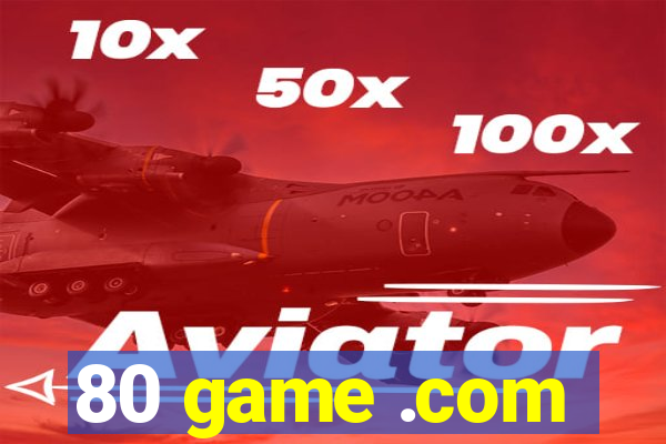 80 game .com